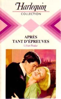 Livrenpoche : Après tant d'épreuves - Lilian Peake - Livre