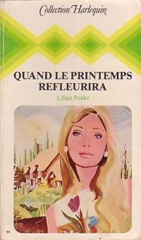 Quand le printemps refleurira - Lilian Peake - Livre