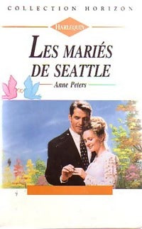 Livrenpoche : Les mariés de Seattle - Anne Peters - Livre