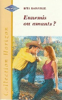 Livrenpoche : Ennemis ou amants ? - Rita Rainville - Livre