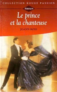 Livrenpoche : Le prince et la chanteuse - Joann Ross - Livre