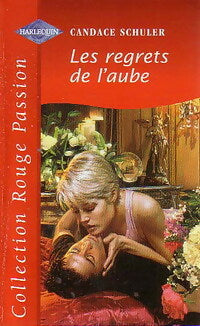 Livrenpoche : Les regrets de l'aube - Candace Schuller - Livre