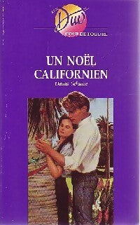 Un Noël californien - Dallas Schulze - Livre