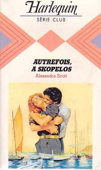 Livrenpoche : Autrefois, à Skopelos - Alexandra Scott - Livre