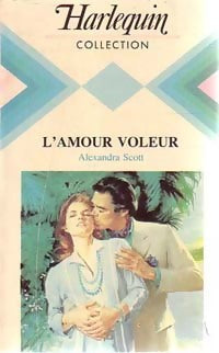 Livrenpoche : L'amour voleur - Alexandra Scott - Livre
