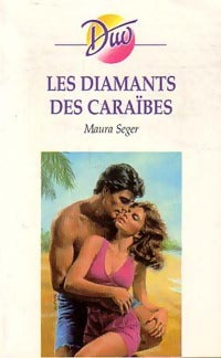 Livrenpoche : Les diamants des Caraïbes - Maura Seger - Livre
