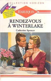 Livrenpoche : Rendez-vous à Winterlake - Catherine Spencer - Livre