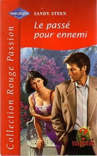 Livrenpoche : Le passé pour ennemi - Sandy Steen - Livre