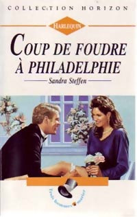 Livrenpoche : Coup de foudre à Philadelphie - Sandra Steffen - Livre