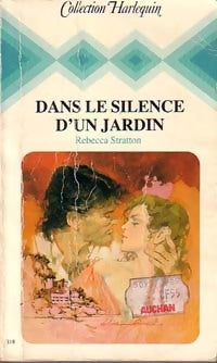 Livrenpoche : Dans le silence d'un jardin - Rebecca Stratton - Livre