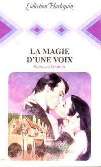 Livrenpoche : La magie d'une voix - Rebecca Stratton - Livre