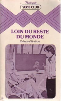 Livrenpoche : Loin du reste du monde - Rebecca Stratton - Livre