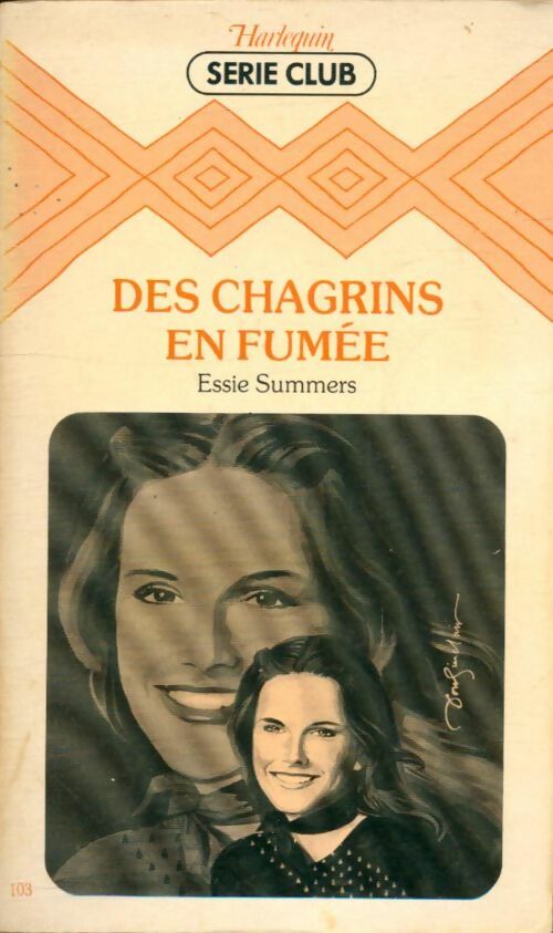 Livrenpoche : Des chagrins en fumée - Essie Summers - Livre
