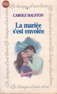 Livrenpoche : La mariée s'est envolée - Carole Halston - Livre