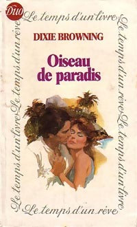Livrenpoche : Oiseau de paradis - Dixie Browning - Livre