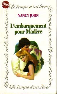 Livrenpoche : L'embarquement pour Madère - Nancy John - Livre