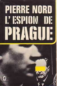 L'espion de Prague - Pierre Nord -  Le Livre de Poche - Livre