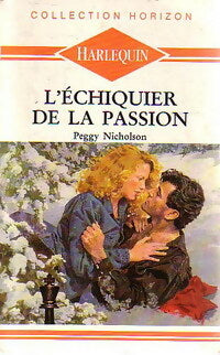 Livrenpoche : L'échiquier de la passion - Peggy Nicholson - Livre