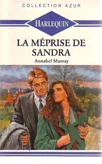 Livrenpoche : La méprise de Sandra - Annabel Murray - Livre
