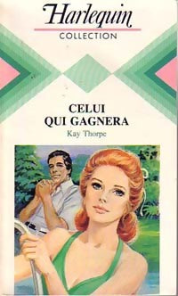 Livrenpoche : Celui qui gagnera - Kay Thorpe - Livre