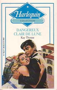 Livrenpoche : Dangereux clair de lune - Kay Thorpe - Livre