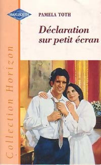 Livrenpoche : Déclaration sur petit écran - Pamela Toth - Livre