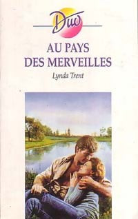 Livrenpoche : Au pays des merveilles - Brenda Trent - Livre