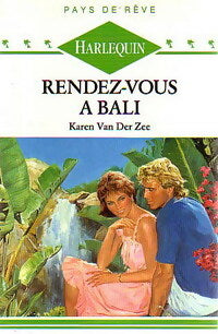Livrenpoche : Rendez-vous à Bali - Karen Van der Zee - Livre