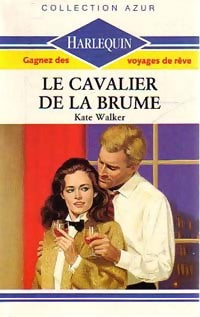 Livrenpoche : Le cavalier de la brume - Kate Walker - Livre