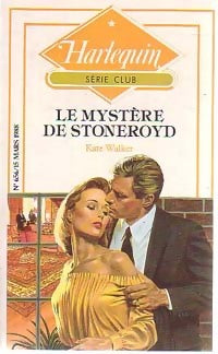 Livrenpoche : Le mystère de Stoneroyd - Kate Walker - Livre