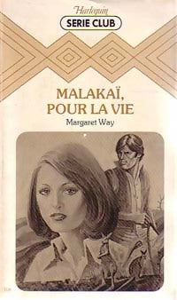 Livrenpoche : Malakaï, pour la vie - Margaret Way - Livre