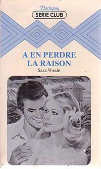 Livrenpoche : A en perdre la raison - Anne Weale - Livre