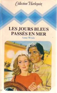 Livrenpoche : Les jours bleus passés en mer - Anne Weale - Livre