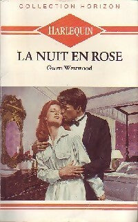 La nuit en rose - Gwen Westwood -  Horizon - Livre