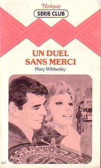 Livrenpoche : Un duel sans merci - Mary Wibberley - Livre