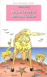 Livrenpoche : Poly et le secret des sept étoiles - Cécile Aubry - Livre
