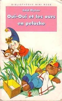 Livrenpoche : Oui-oui et les ours en peluche - Enid Blyton - Livre