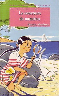 Livrenpoche : Le concours de natation - Béatrice Nicodème - Livre