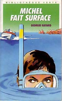 Livrenpoche : Michel fait surface - Georges Bayard - Livre