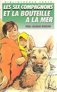 Les six compagnons et la bouteille à la mer - Paul-Jacques Bonzon -  Bibliothèque verte (4ème série) - Livre