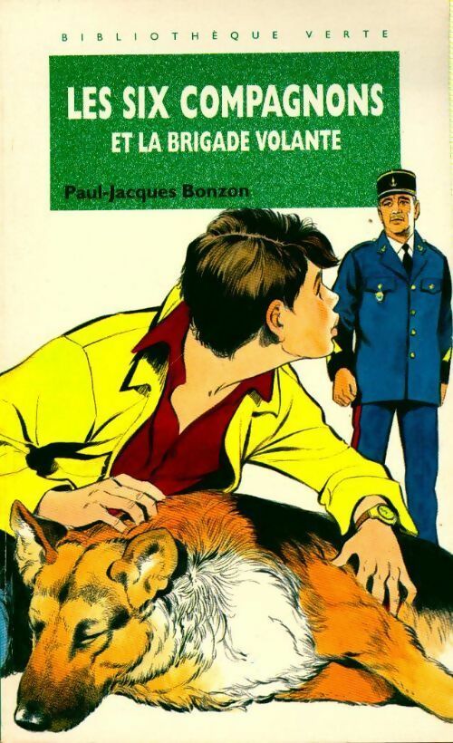 Livrenpoche : Les six compagnons et la brigade volante - Paul-Jacques Bonzon - Livre