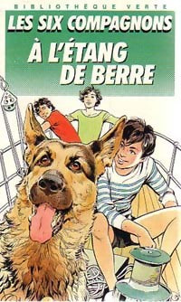 Livrenpoche : Les six compagnons à l'étang de Berre - Paul-Jacques Bonzon, Olivier Séchan - Livre
