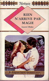 Livrenpoche : Rien n'arrive par magie - Laurel Blake - Livre