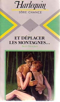 Livrenpoche : Et déplacer les montagnes... - Beth Brookes - Livre