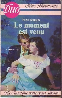 Livrenpoche : Le moment est venu - Fran Bergen - Livre