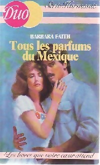 Livrenpoche : Tous les parfums du Mexique - Barbara Faith - Livre