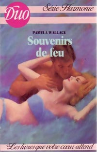 Livrenpoche : Souvenirs de feu - Pamela Wallace - Livre
