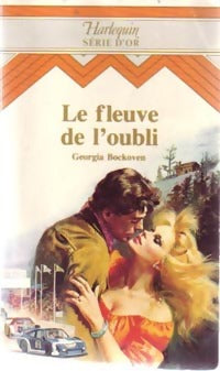 Le fleuve de l'oubli - Georgia Bockoven - Livre