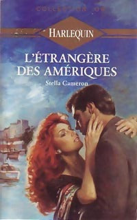 Livrenpoche : L'étrangère des Amériques - Stella Cameron - Livre