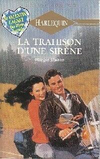 Livrenpoche : La trahison d'une sirène - Margot Dalton - Livre